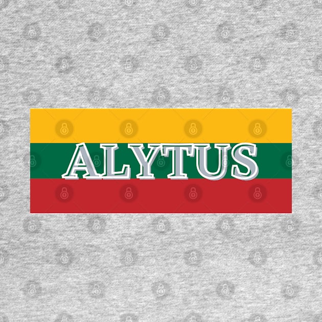 Alytus City in Lithuania Flag by aybe7elf